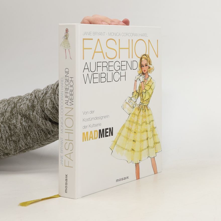 Monica Corcoran Harel Fashion. Aufregend weiblich