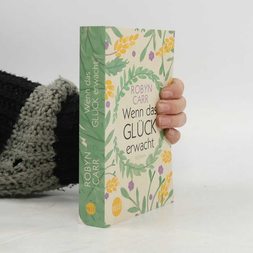 Robyn Carr Wenn das Glück erwacht