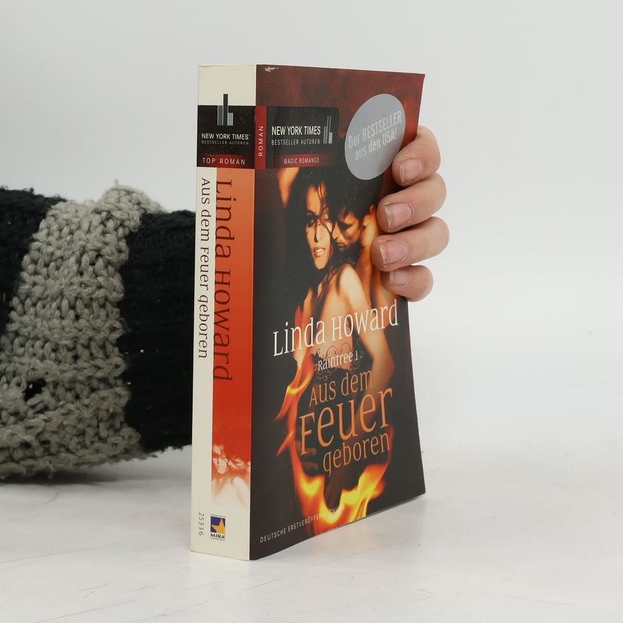 Linda Howard Aus dem Feuer geboren