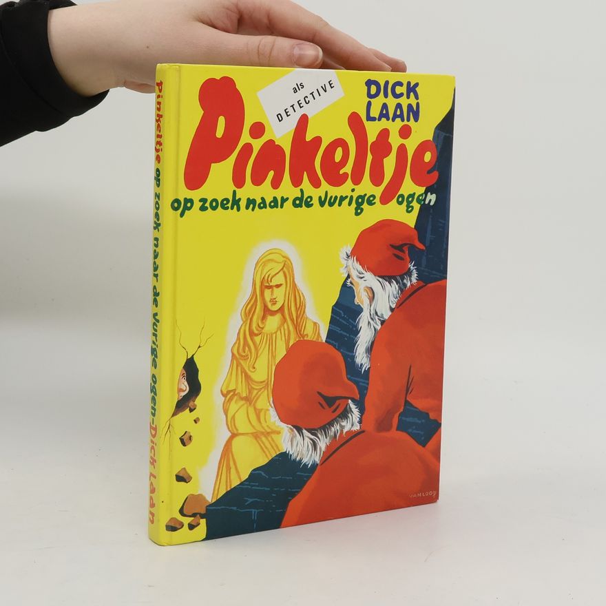 Dick Laan Pinkeltje op zoek naar de vurige ogen