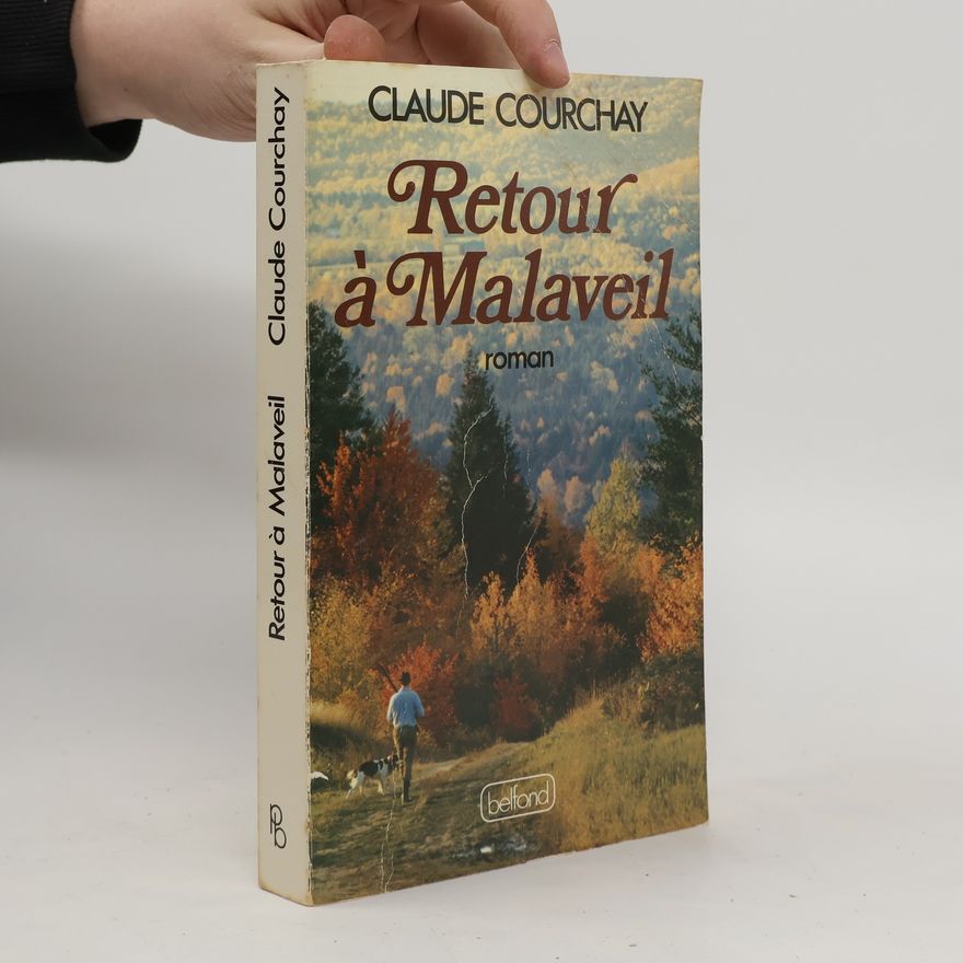 Claude Courchay Retour à Malaveil