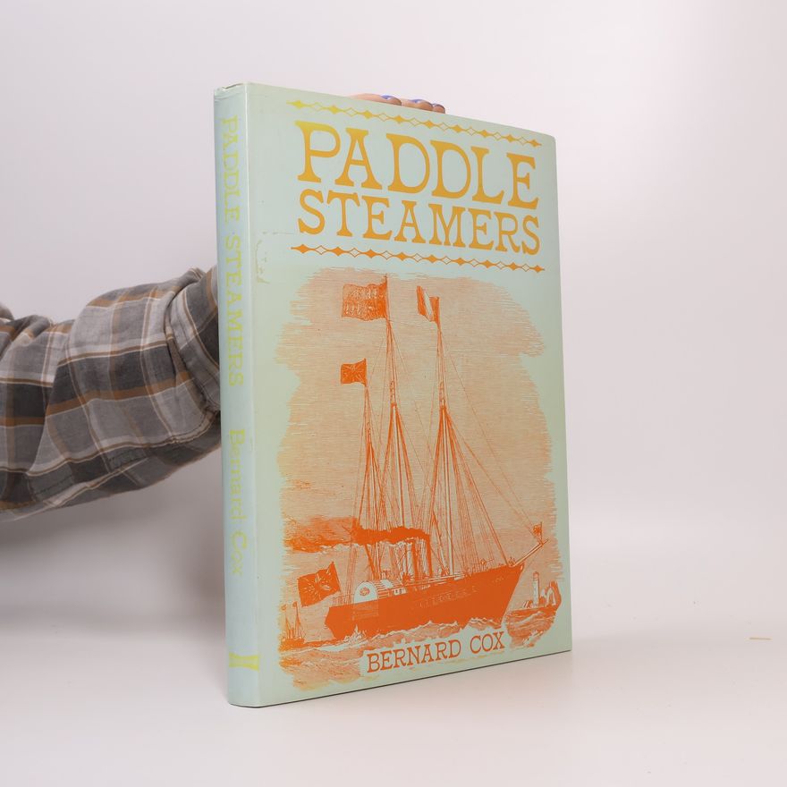 Bernard Cox Paddle Steamers