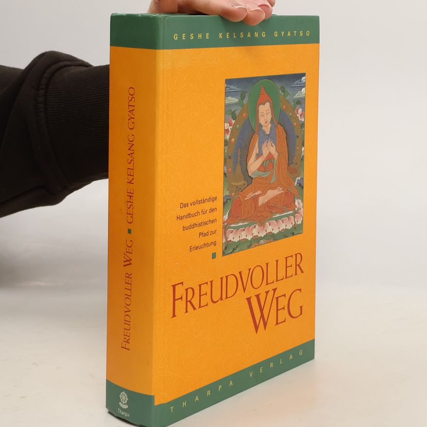 Geshe Kelsang Gyatso Freudvoller Weg