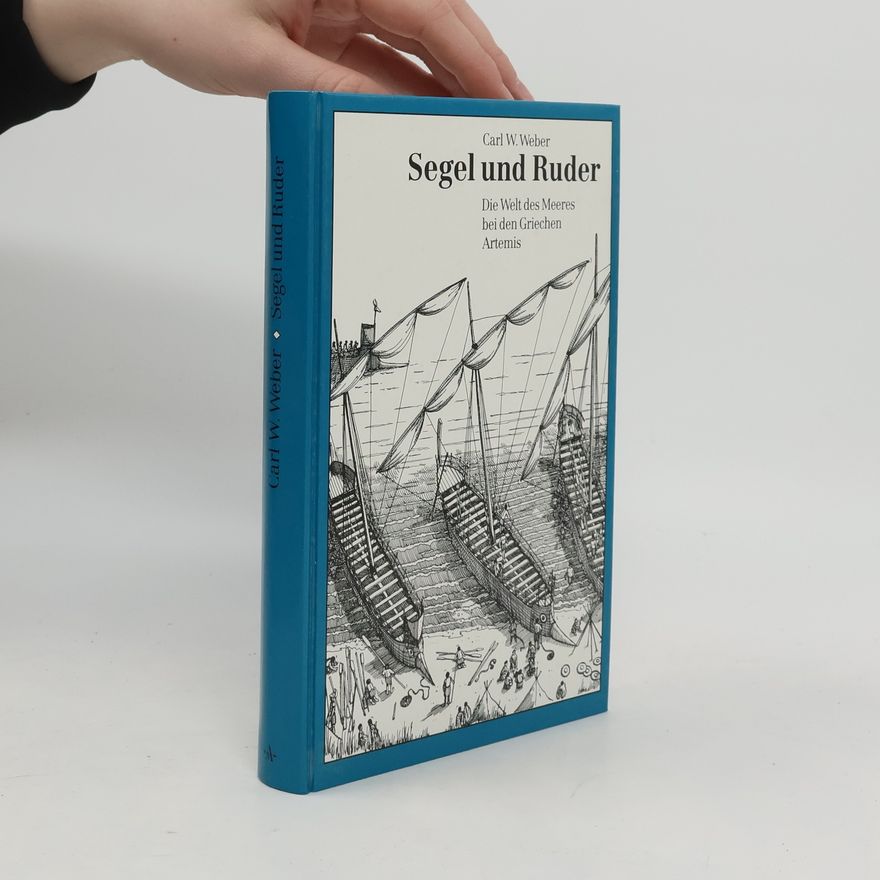 Karl-Wilhelm Weeber Segel und Ruder
