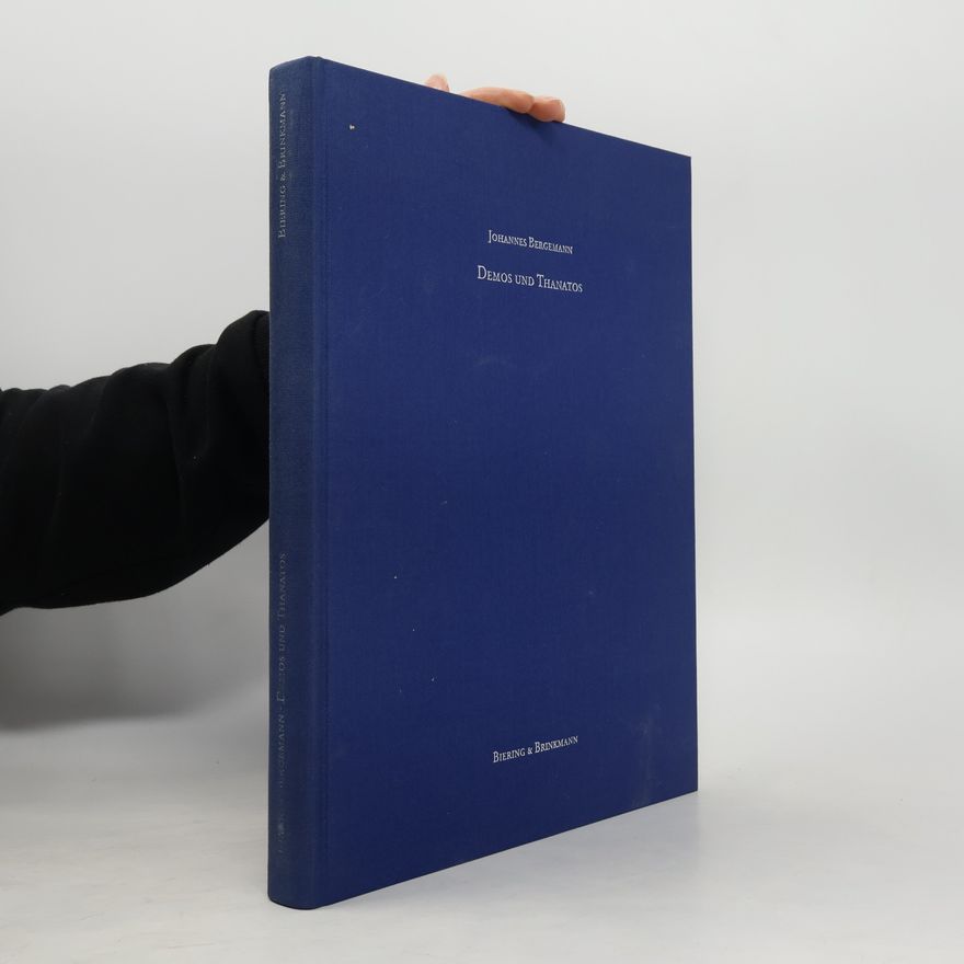 Johannes Bergemann Demos und Thanatos