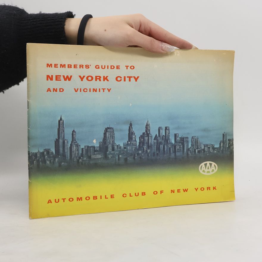 Autorenkollektiv Members´ guide to New York City and Vicinity