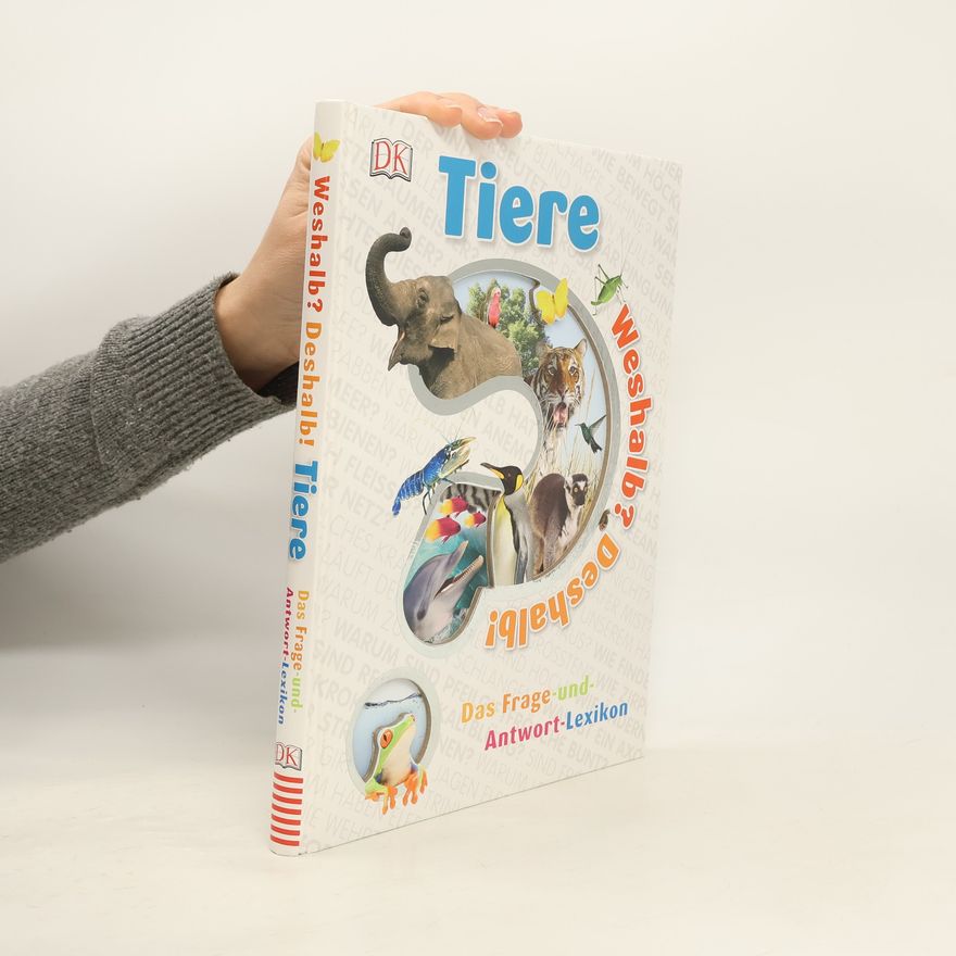 Autorenkollektiv Weshalb? Deshalb! Tiere