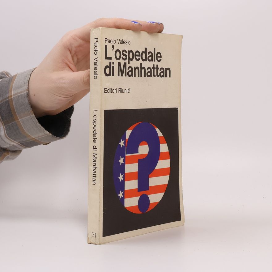 Paolo Valesio L' ospedale di Manhattan
