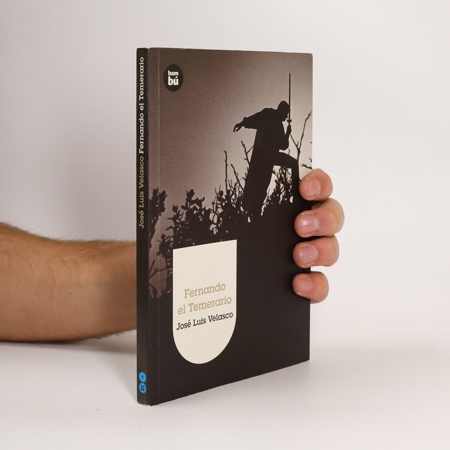 José Luis Velasco Grandes Lectores: Fernando el Temerario