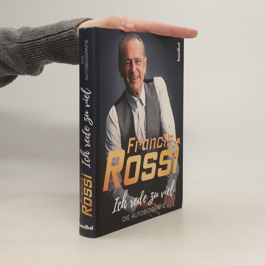 Francis Rossi Ich rede zu viel