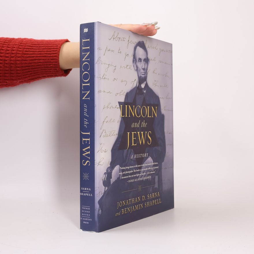 Benjamin Shapell Lincoln and the Jews