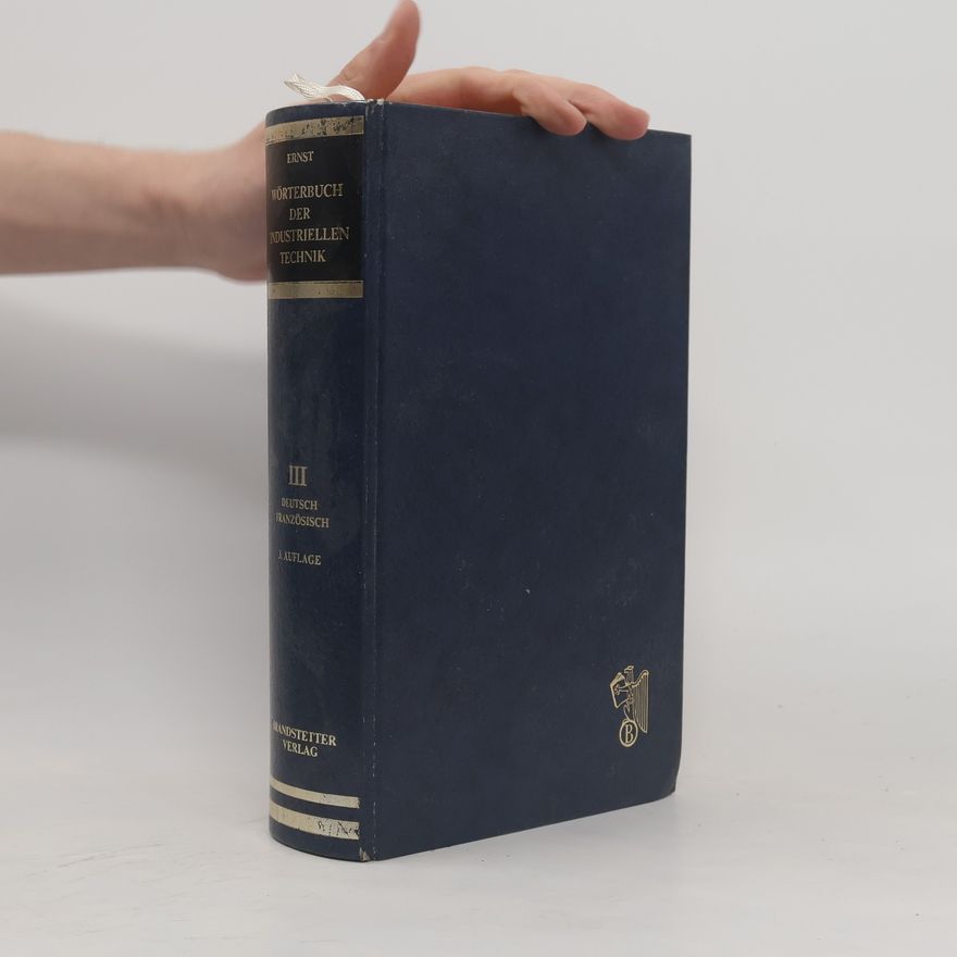 Richard Ernst Dictionnaire de la technique industrielle