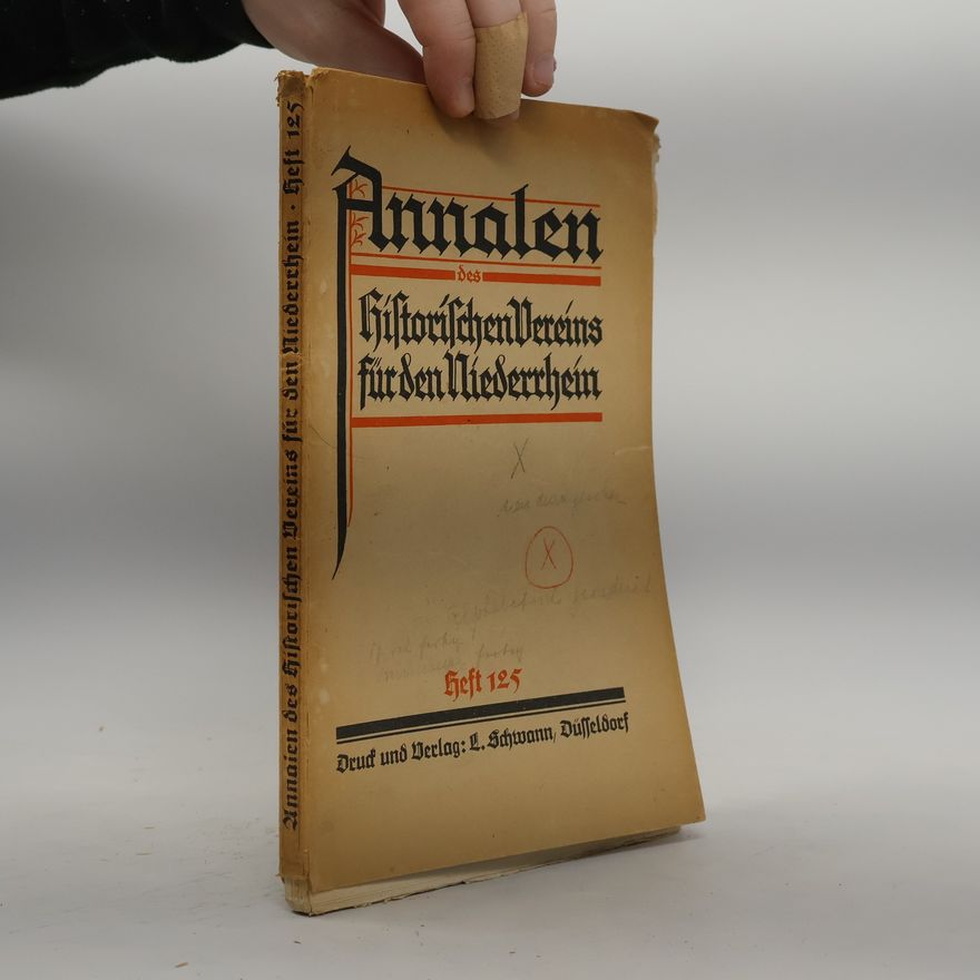 Collectif d'auteurs Annalen des Historischen Vereins für den Niederrhein. Heft 125