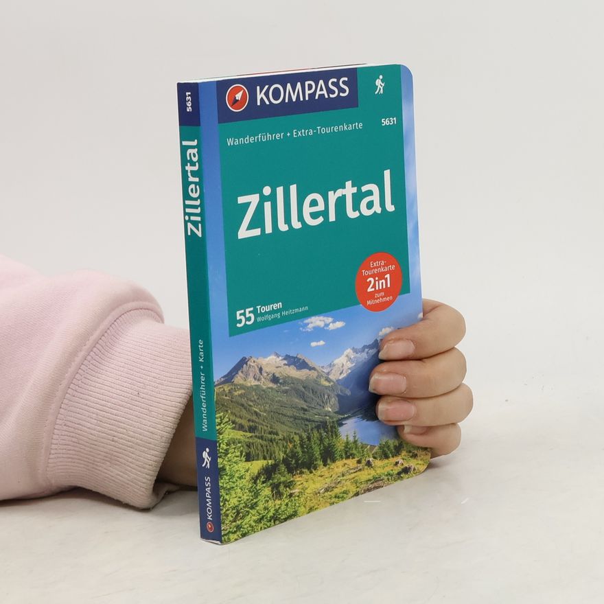 Wolfgang Heitzmann KOMPASS Wanderführer Zillertal