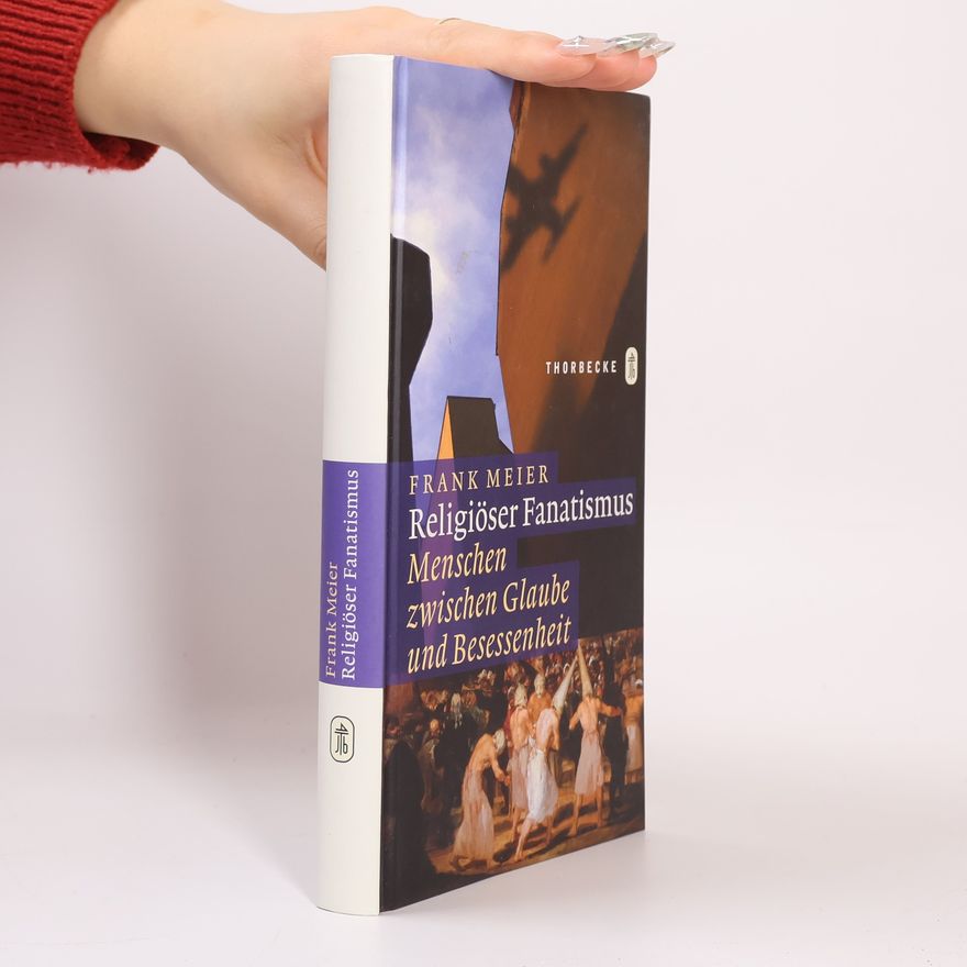 Frank Meier-Bant Religiöser Fanatismus
