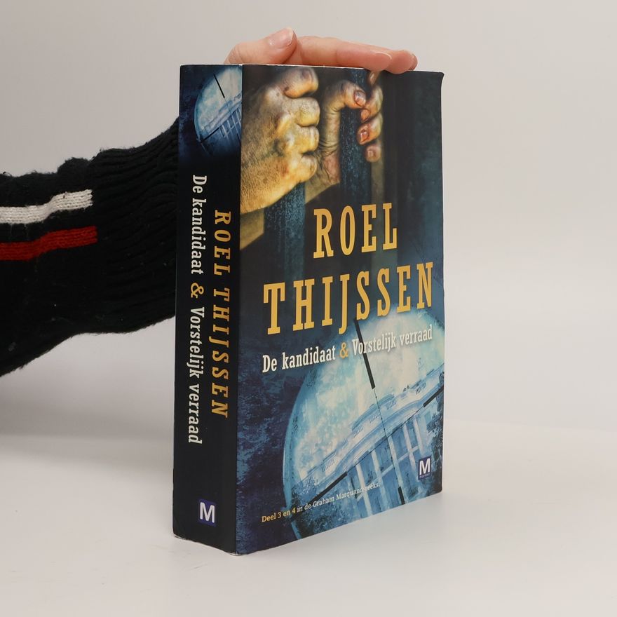 Roel Thijssen De Kandidaat + Vorstelijk Verraad omnibus