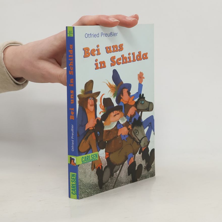 Otfried Preußler Bei uns in Schilda