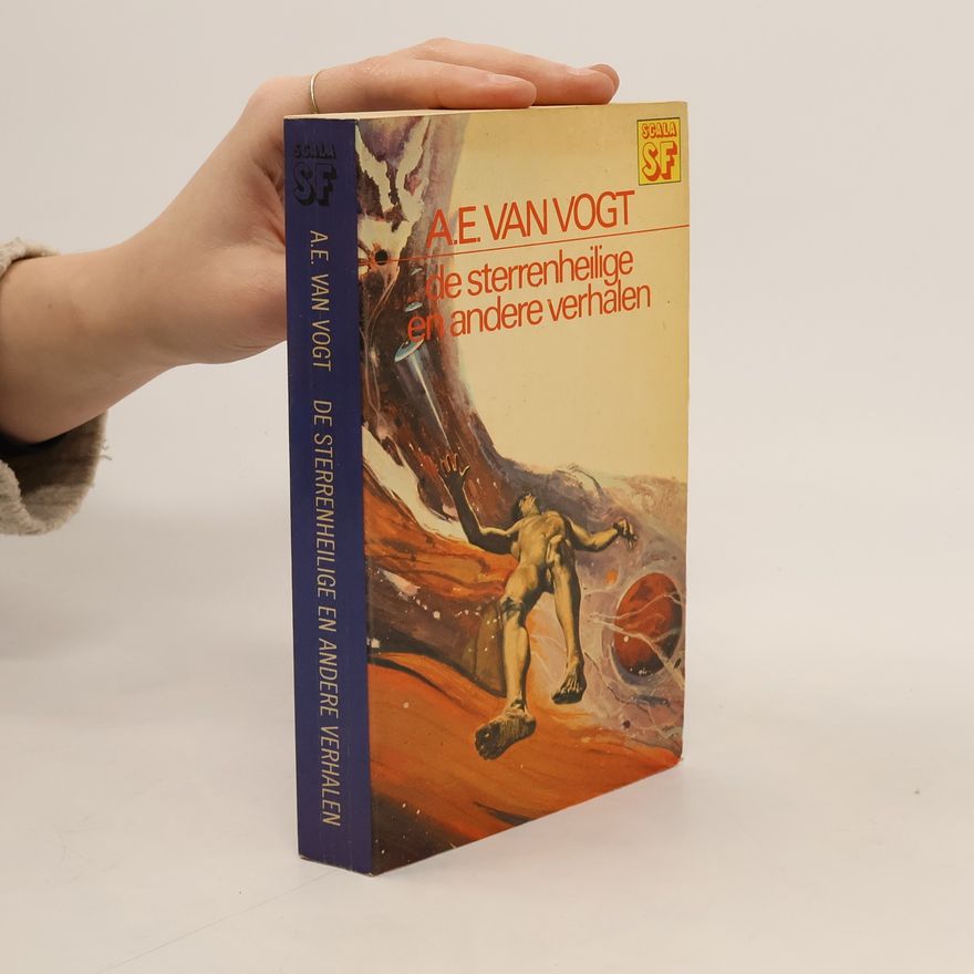 Alfred Elton van Vogt De sterrenheilige en andere verhalen