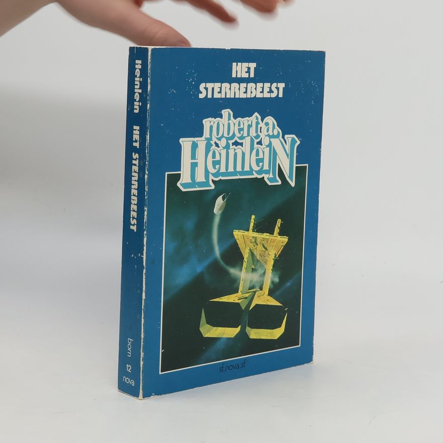 Robert A. Heinlein Het sterrebeest