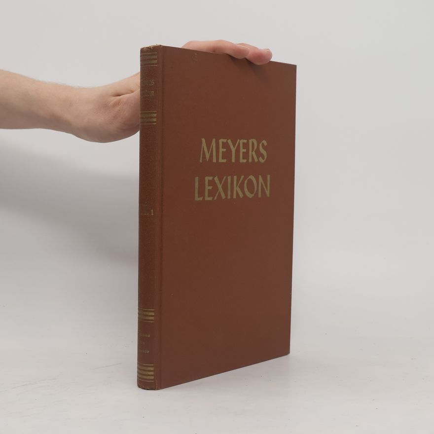 Autorenkollektiv Meyers Lexikon 7. I. Teil
