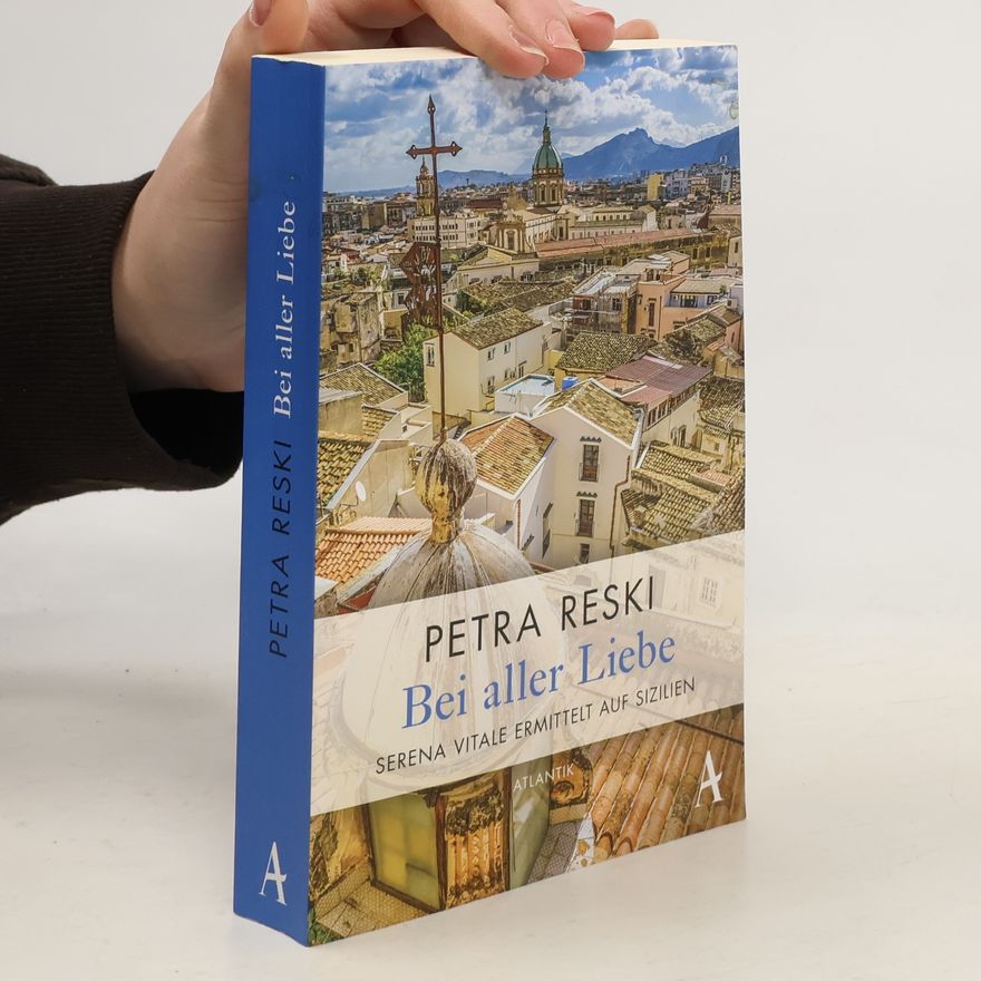 Petra Reski Bei aller Liebe