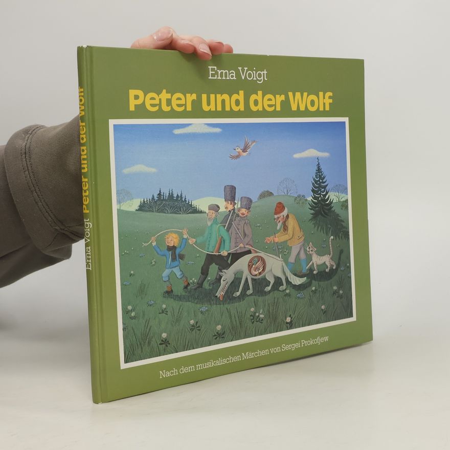 Erna Voigt Peter und der Wolf