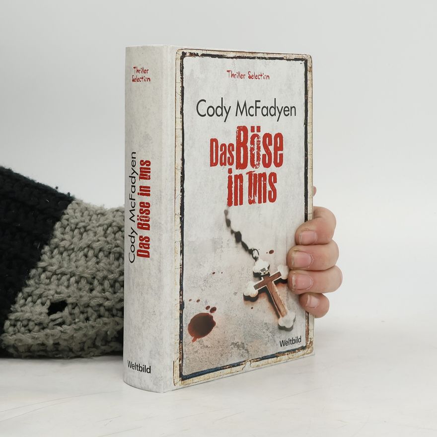 Cody McFadyen Das Böse in uns