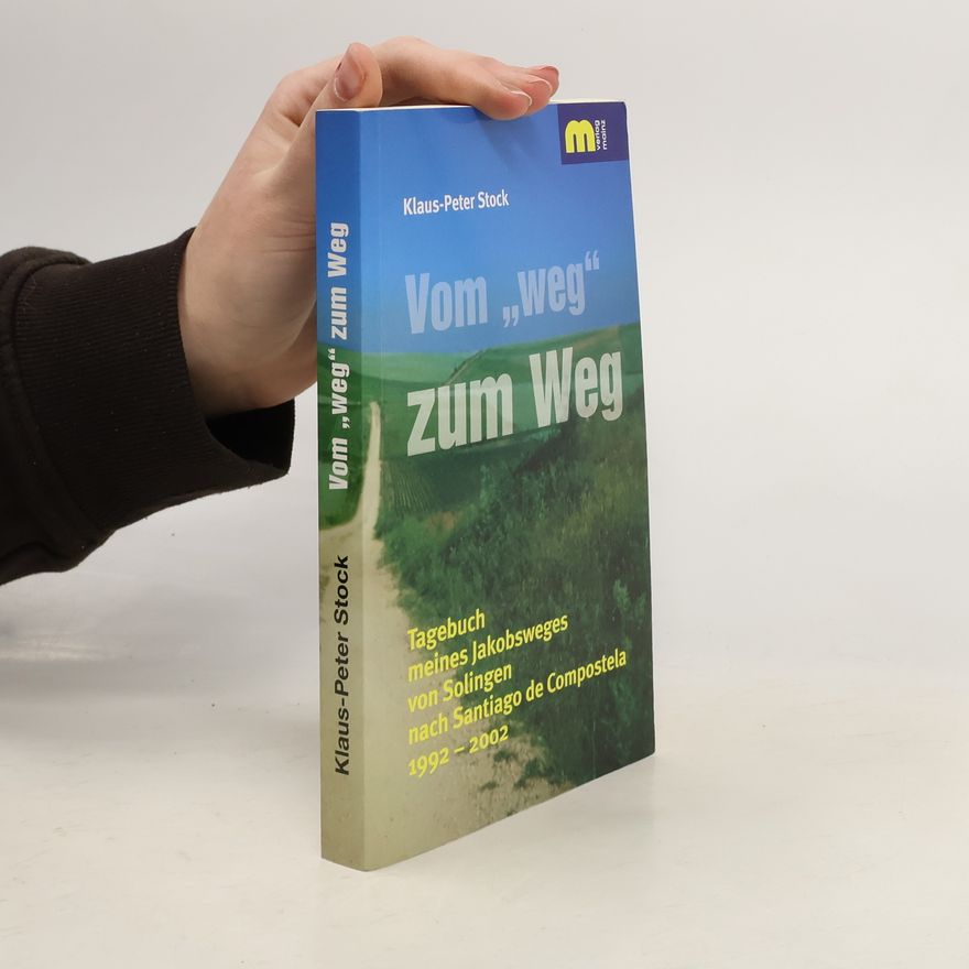 Klaus-Peter Stock Vom "Weg" zum Weg