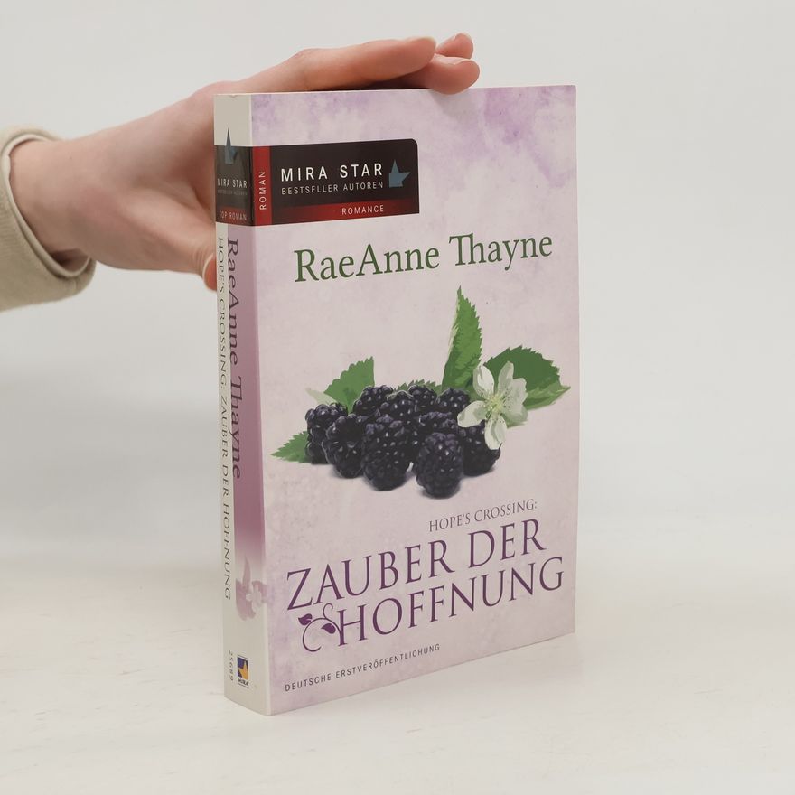 RaeAnne Thayne Hope's Crossing - Zauber der Hoffnung
