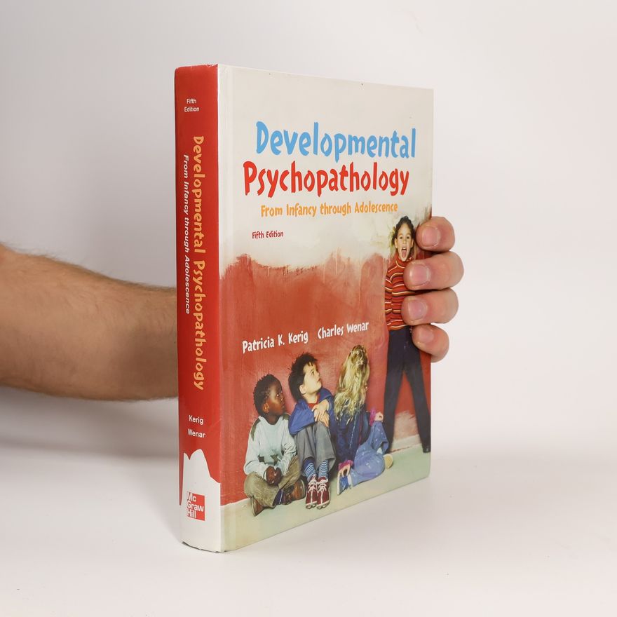 Patricia K. Kerig Developmental Psychopathology