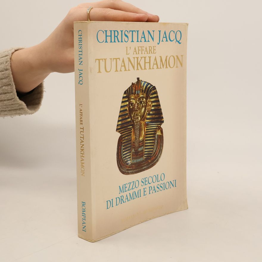 Christian Jacq L'affare Tutankhamon