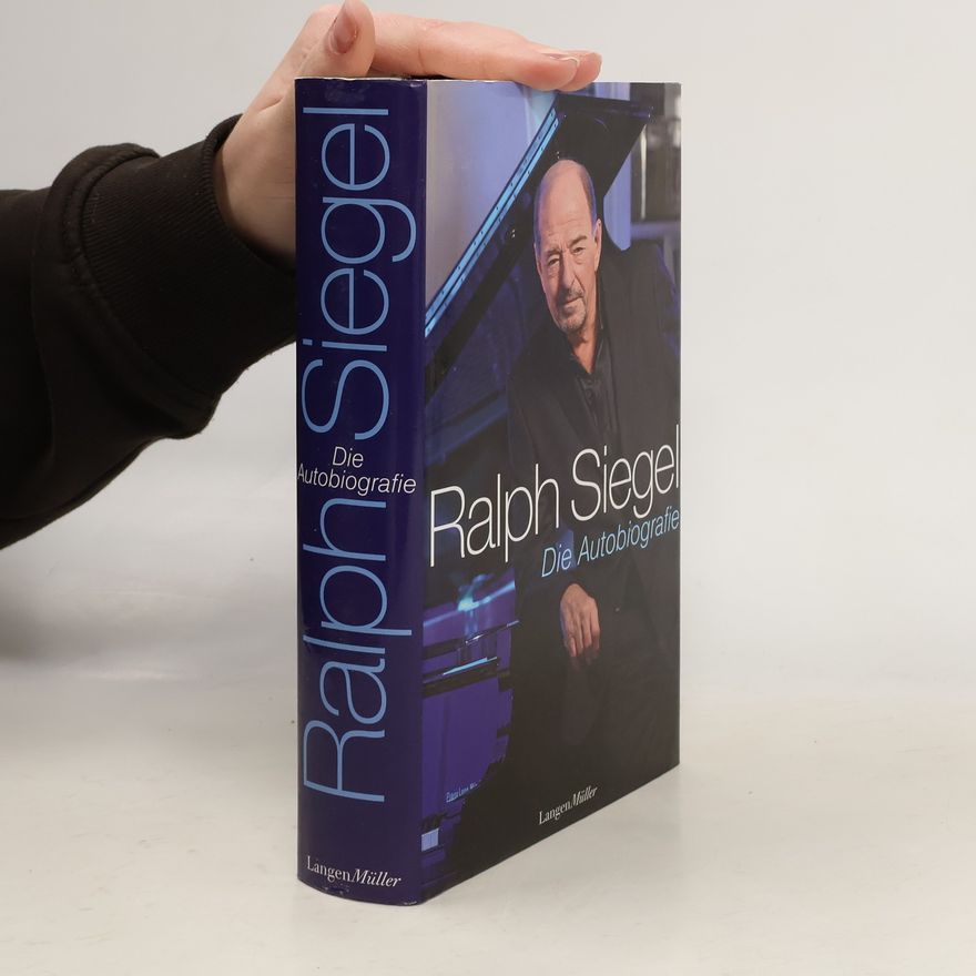 Ralph Siegel Die Autobiografie