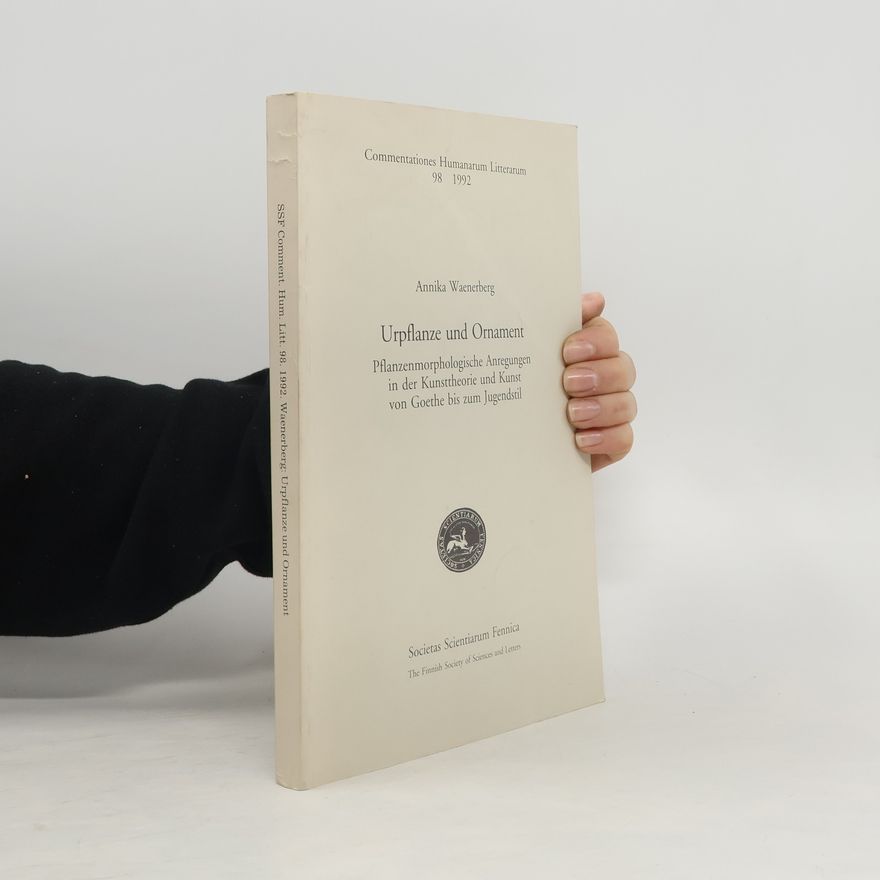 Annika Waenerberg Urpflanze und Ornament