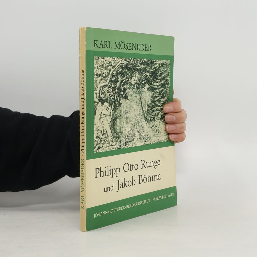 Karl Möseneder Philipp Otto Runge und Jakob Böhme