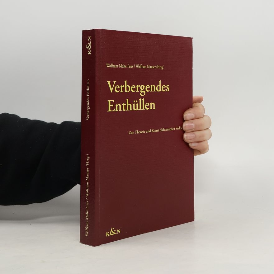 Wolfram Malte Fues "Verbergendes Enthüllen"