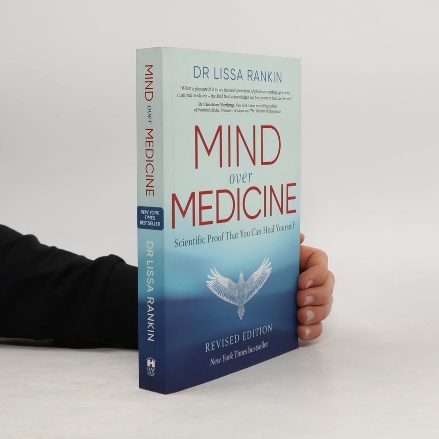 Lissa Rankin Mind Over Medicine
