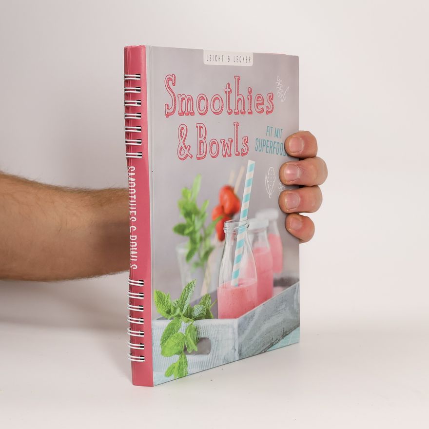 Autorenkollektiv Smoothies & Bowls