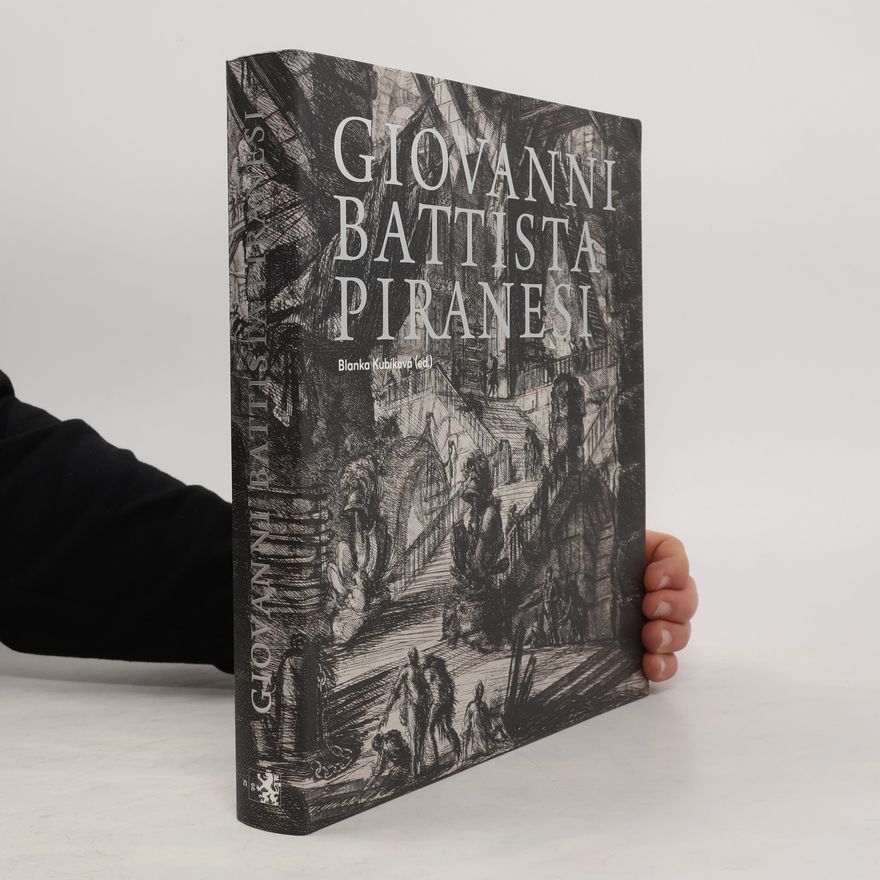 Auteurscollectief Giovanni Battista Piranesi. 1720-1778