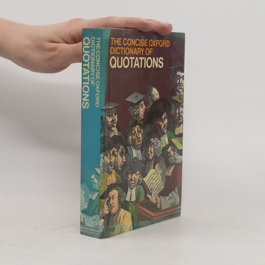 Angela Partington The Concise Oxford Dictionary of Quotations