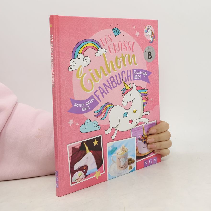 Autorenkollektiv Das grosse Einhorn Fanbuch