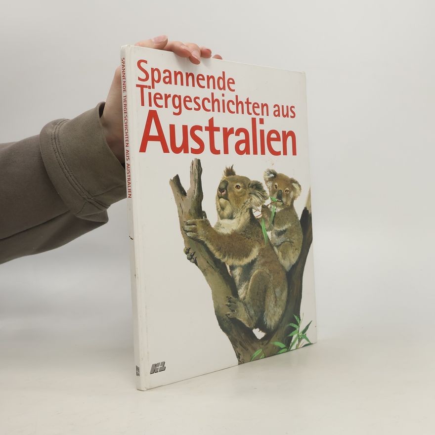 Autorenkollektiv Spannende Tiergeschichten aus Australien