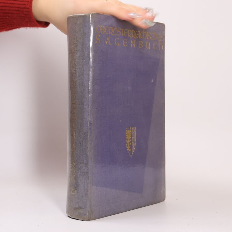 Adalbert Depiny Oberösterreichisches Sagenbuch