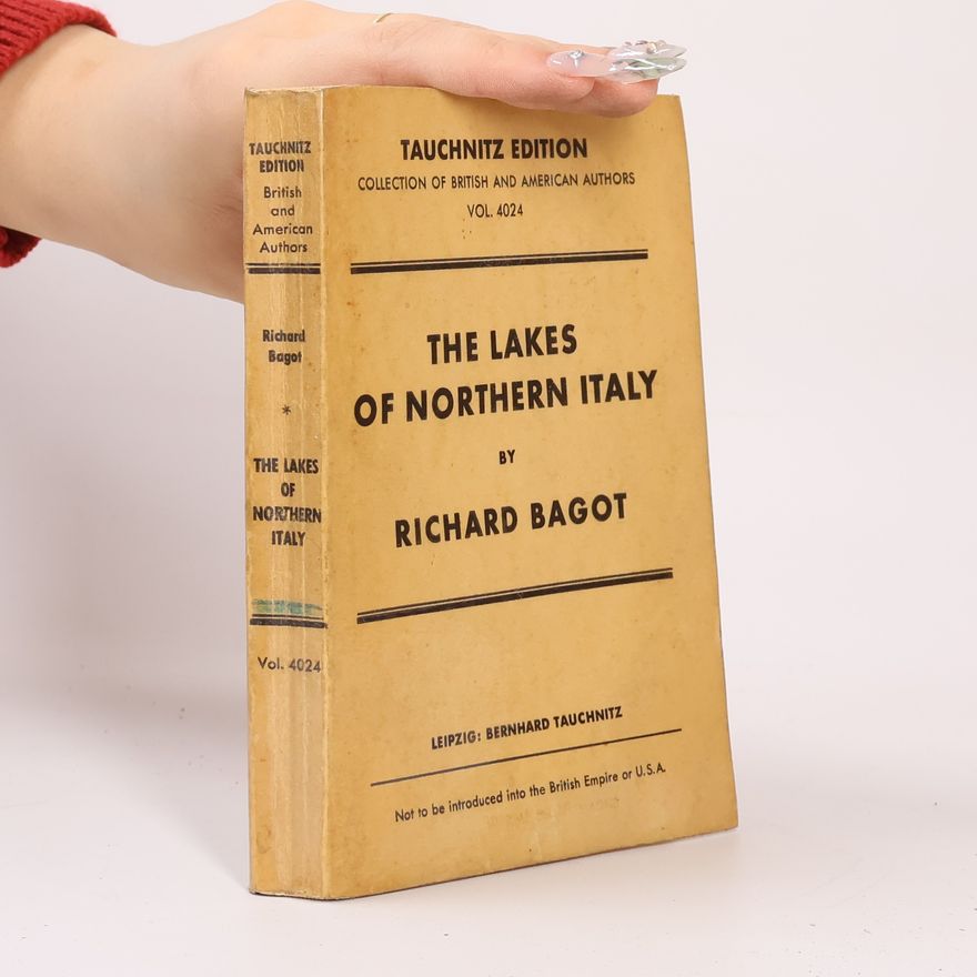 Richard Bagot The Lakes of Northern Italy