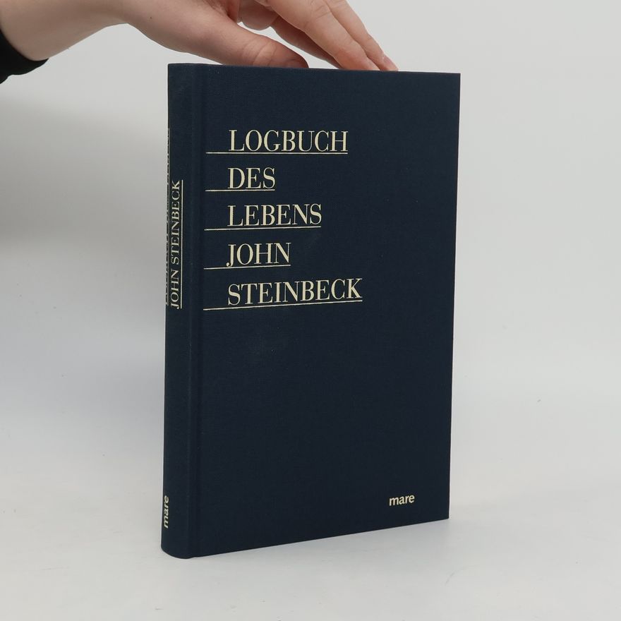John Steinbeck Logbuch des Lebens