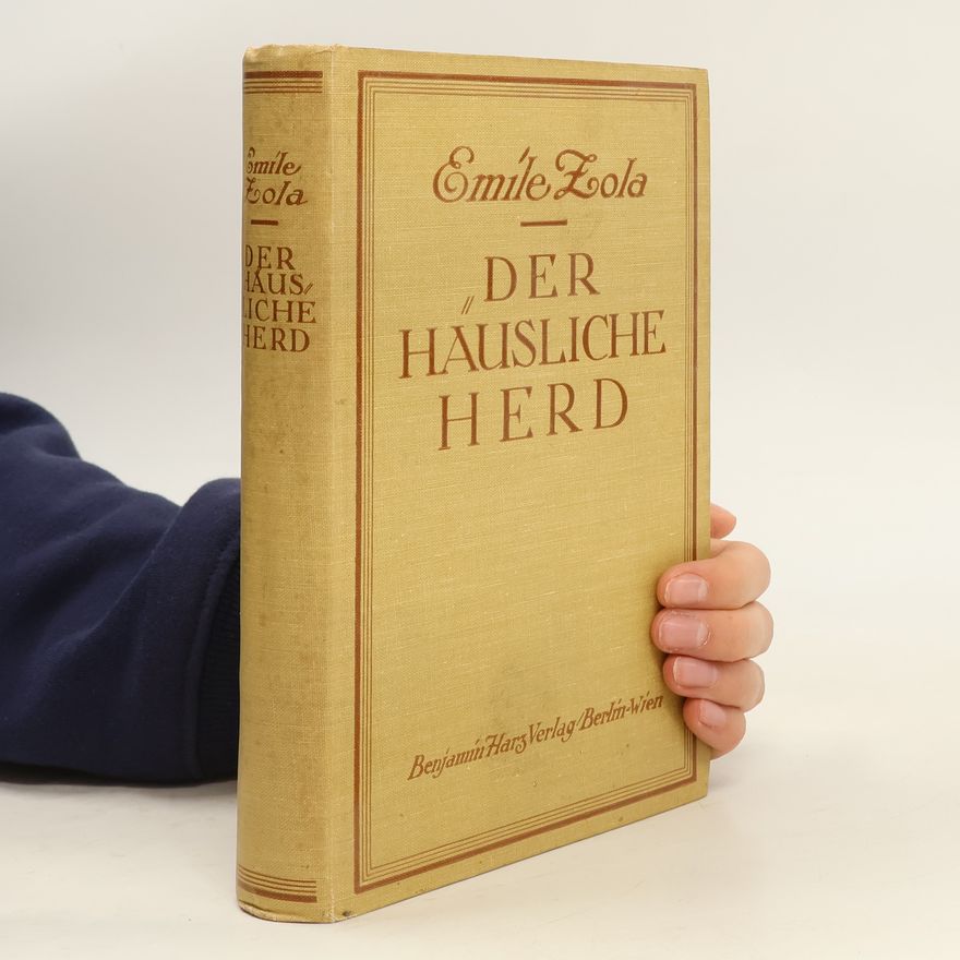 Émile Zola Der Hausliche Herd