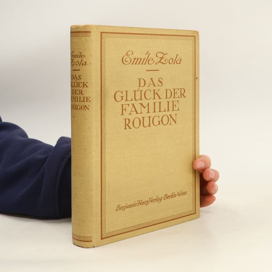 Émile Zola Das Glück Der Familie Rougon
