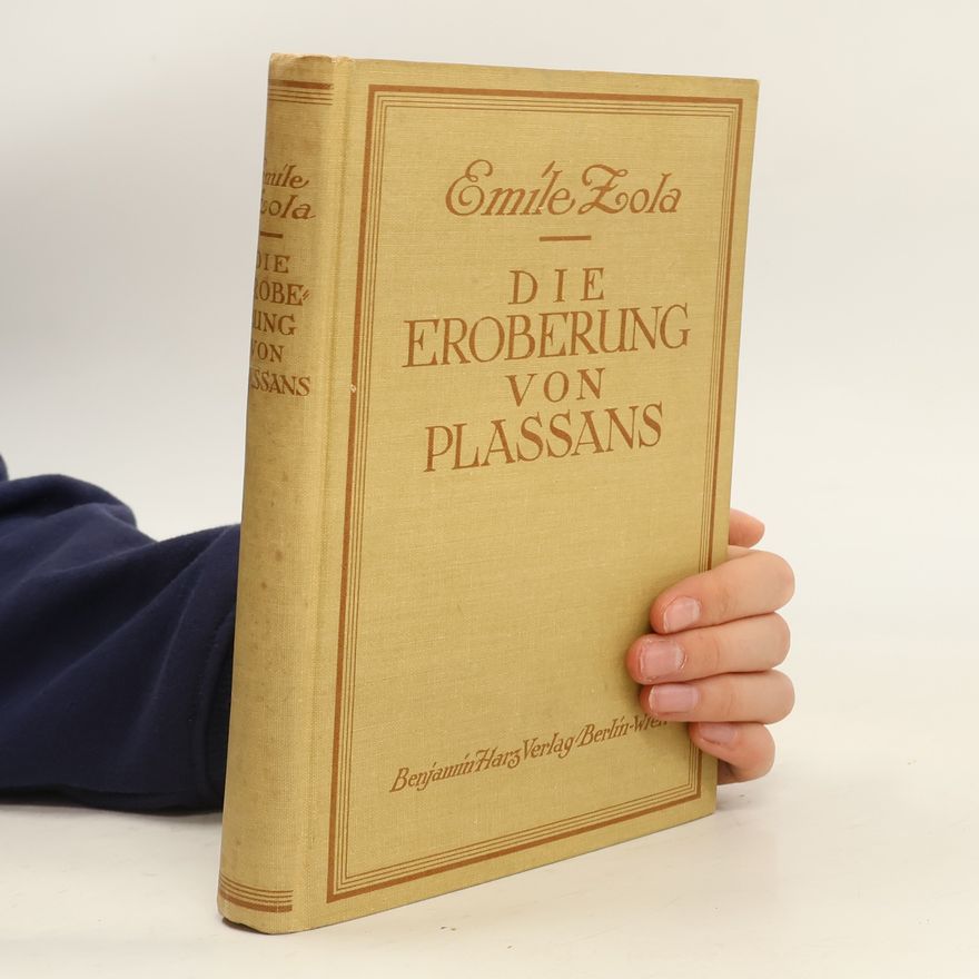 Émile Zola Die Eroberung von Plassans