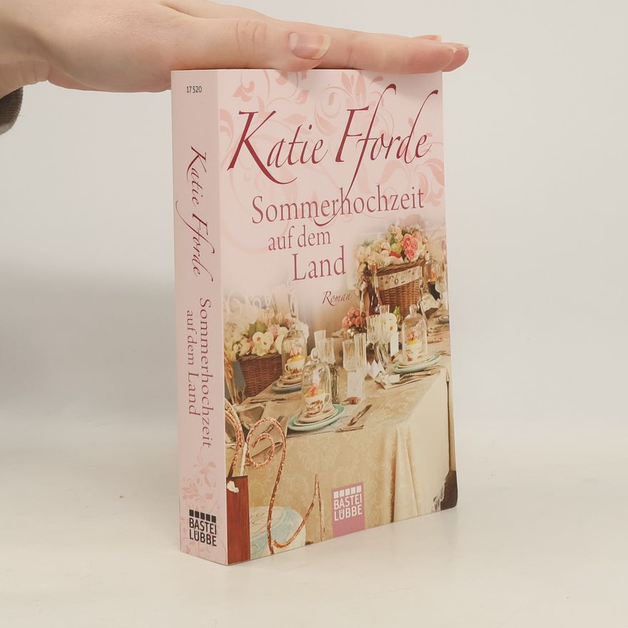 Katie Fforde Sommerhochzeit auf dem Land