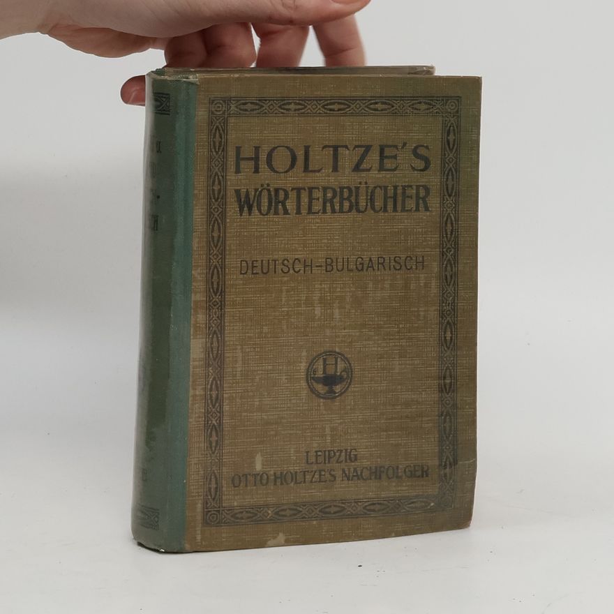 Gustav Weigand Deutsch-Bulgarisches Wörterbuch