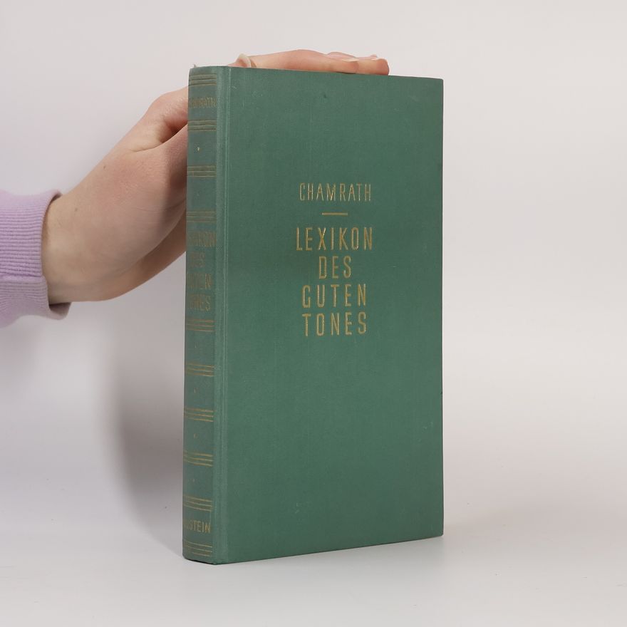 Gustav Chamrath Lexikon des guten Tons